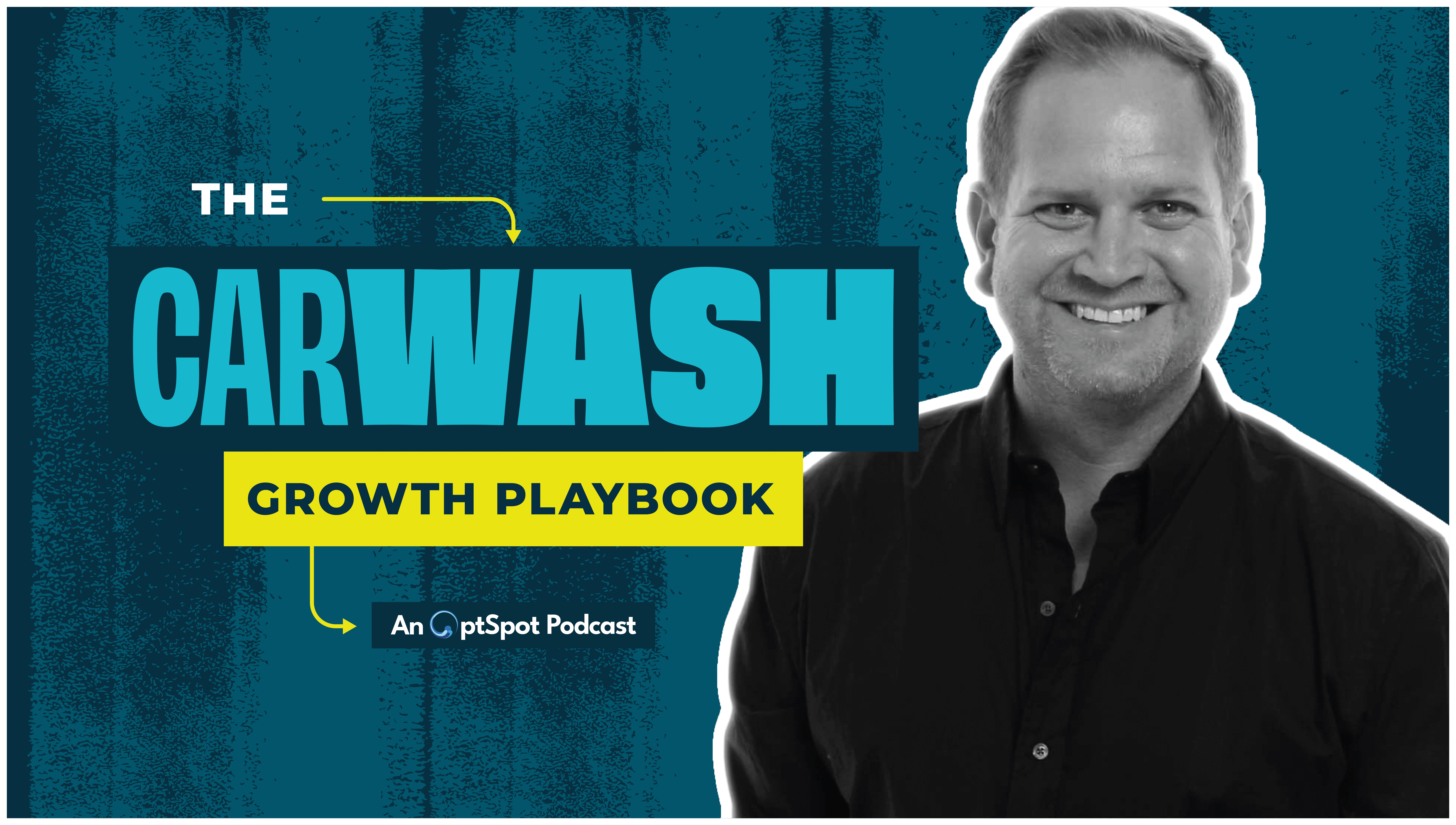 The Car Wash Growth Playbook Podcast Is Here